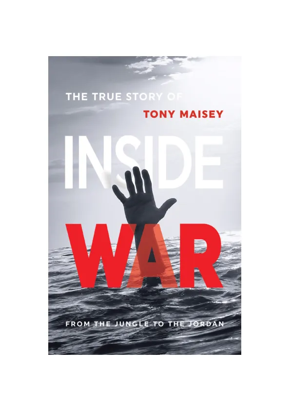 Inside War: The True Story of Tony Maisey — From the Jungle to the Jordan, book cover